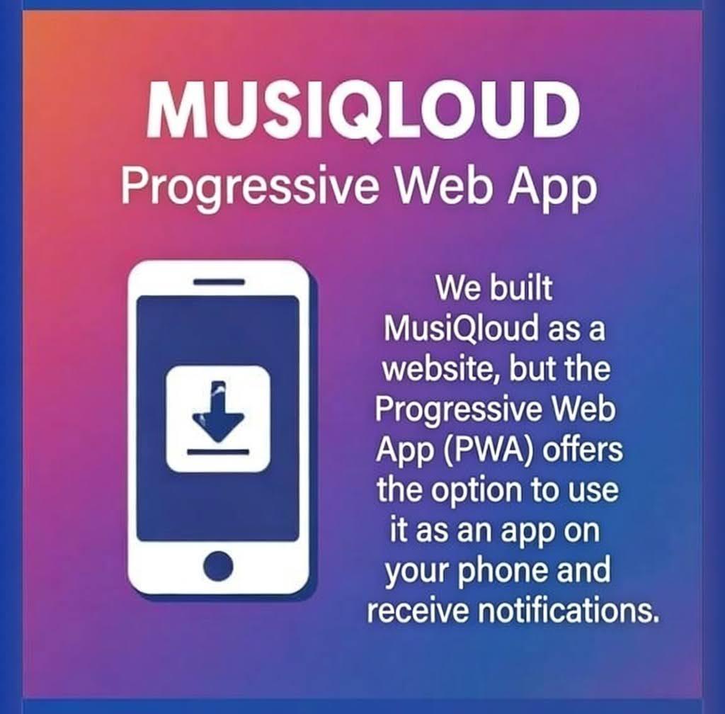 Promotional image for the MusiQloud Progressive Web App: a colorful background with a smartphone icon and download arrow. The text explains that MusiQloud now works as an app on your phone via a PWA, including notifications for better accessibility and engagement.
