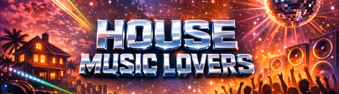 House music Lovers